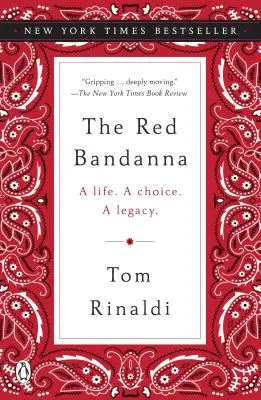 The Red Bandanna: O viață. o alegere. o moștenire. - The Red Bandanna: A Life. a Choice. a Legacy.