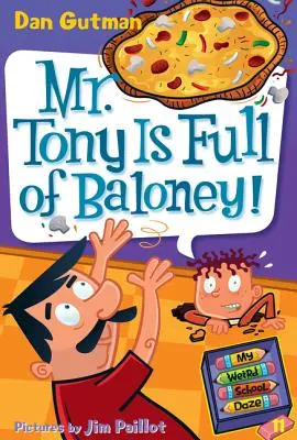 Dl Tony este plin de prostii! - Mr. Tony Is Full of Baloney!