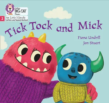 Tick Tock și Mick - Faza 2 - Tick Tock and Mick - Phase 2
