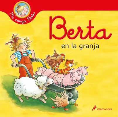 Berta En La Granja / Berta la fermă - Berta En La Granja / Berta on the Farm
