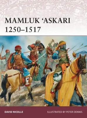 Mamelucii 'Askari 1250-1517 - Mamluk 'Askari 1250-1517