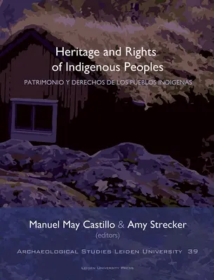 Patrimoniul și drepturile populațiilor indigene - Heritage and Rights of Indigenous Peoples