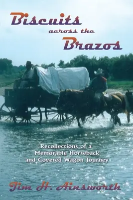 Biscuiți peste Brazos - Biscuits Across the Brazos