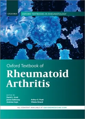 Oxford Textbook of Rheumatoid Arthritis (Manual Oxford de poliartrită reumatoidă) - Oxford Textbook of Rheumatoid Arthritis