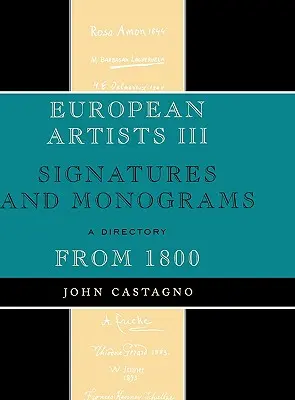 Artiști europeni III: Semnături și monograme de la 1800 - European Artists III: Signatures and Monograms From 1800