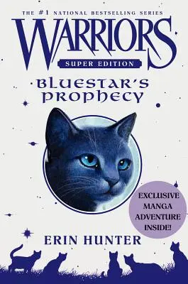 Warriors Super Edition: Profeția lui Bluestar - Warriors Super Edition: Bluestar's Prophecy