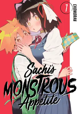 Apetitul monstruos al lui Sachi 1 - Sachi's Monstrous Appetite 1