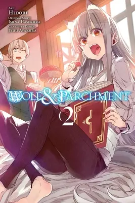 Wolf & Parchment, Vol. 2 (Manga): Noua teorie Spice & Wolf - Wolf & Parchment, Vol. 2 (Manga): New Theory Spice & Wolf
