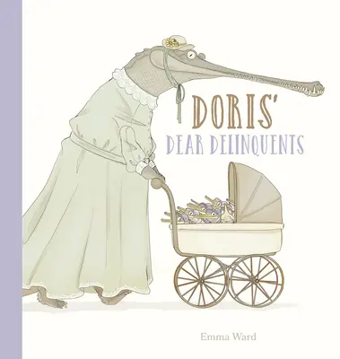 Dragii delincvenți ai lui Doris - Doris' Dear Delinquents