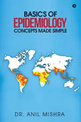 Bazele epidemiologiei - Concepte simplificate (Basics of Epidemiology - Concepts Made Simple) - Basics of Epidemiology - Concepts Made Simple