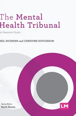 Tribunalul de sănătate mintală: Un ghid esențial - The Mental Health Tribunal: An Essential Guide
