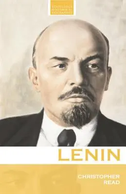 Lenin: O viață revoluționară - Lenin: A Revolutionary Life
