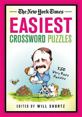 The New York Times Easiest Crossword Puzzles: 150 de puzzle-uri foarte ușoare - The New York Times Easiest Crossword Puzzles: 150 Very Easy Puzzles