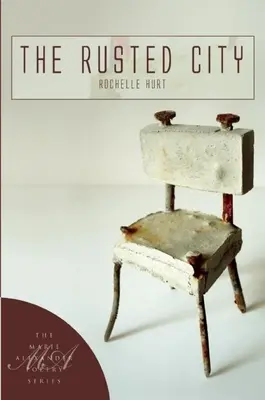Orașul ruginit - The Rusted City