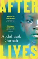Afterlives - De câștigătorul Premiului Nobel pentru Literatură 2021 - Afterlives - By the winner of the Nobel Prize in Literature 2021