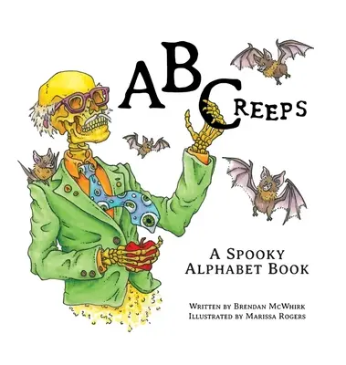 ABCreeps: O carte cu alfabet înfricoșător - ABCreeps: A Spooky Alphabet Book
