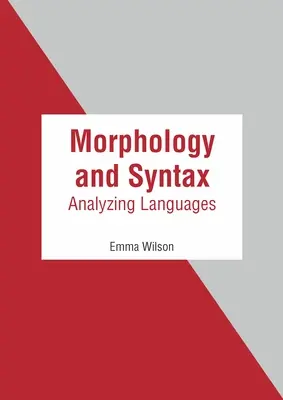 Morfologie și sintaxă: Analiza limbilor - Morphology and Syntax: Analyzing Languages