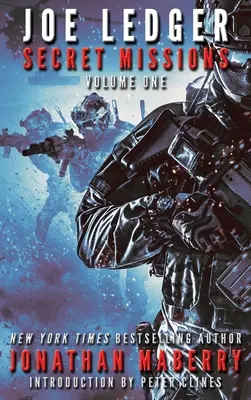 Joe Ledger: Misiuni secrete volumul unu - Joe Ledger: Secret Missions Volume One