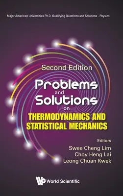 Probleme și soluții de termodinamică și mecanică statistică (ediția a doua) - Problems and Solutions on Thermodynamics and Statistical Mechanics (Second Edition)