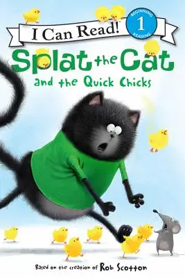 Splat the Cat și puii rapizi - Splat the Cat and the Quick Chicks