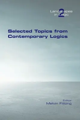 Subiecte selectate din Logica contemporană - Selected Topics from Contemporary Logics
