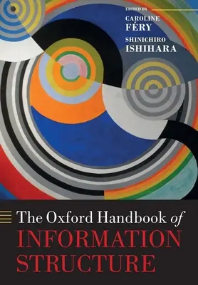 Manualul Oxford de structură a informației - The Oxford Handbook of Information Structure