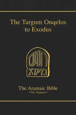 Targum Onqelos la Exod - Targum Onqelos to Exodus