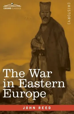 Războiul din Europa de Est - The War in Eastern Europe