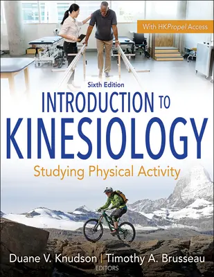 Introducere în kinesiologie: Studierea activității fizice - Introduction to Kinesiology: Studying Physical Activity