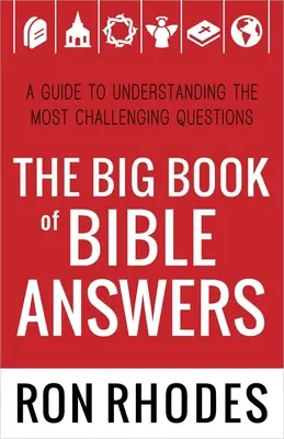 Marea carte a răspunsurilor biblice: Un ghid pentru înțelegerea celor mai dificile întrebări - The Big Book of Bible Answers: A Guide to Understanding the Most Challenging Questions