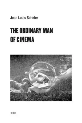 Omul obișnuit al cinematografiei - The Ordinary Man of Cinema