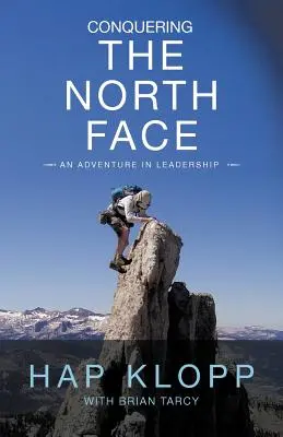 Cucerirea feței nordice: O aventură în leadership - Conquering the North Face: An Adventure in Leadership