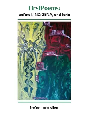 FirstPoems: ani'mal, INDGENA și furia - FirstPoems: ani'mal, INDGENA, and furia