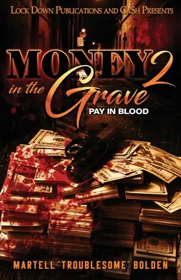 Bani în mormânt 2 - Money in the Grave 2