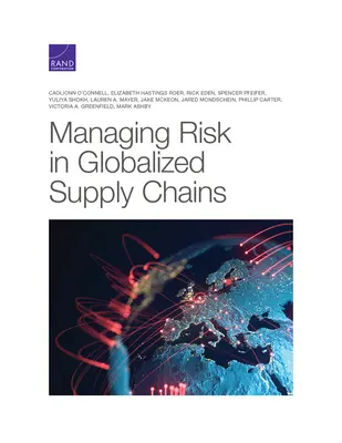 Gestionarea riscurilor în lanțurile de aprovizionare globalizate - Managing Risk in Globalized Supply Chains