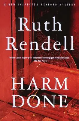 Harm Done: Un mister al inspectorului Wexford - Harm Done: An Inspector Wexford Mystery