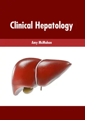 Hepatologie clinică - Clinical Hepatology
