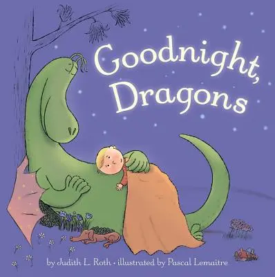 Noapte bună, dragoni - Goodnight, Dragons
