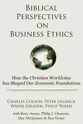 Perspective biblice asupra eticii în afaceri: Cum a modelat viziunea creștină asupra lumii fundamentele noastre economice - Biblical Perspectives on Business Ethics: How the Christian Worldview Has Shaped Our Economic Foundations