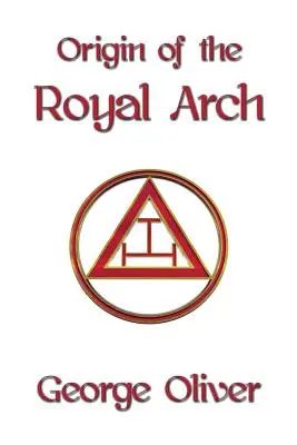 Originea arcului regal - Origin of the Royal Arch