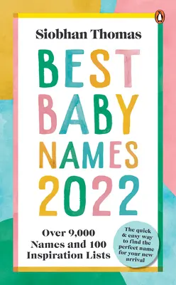 Cele mai bune nume pentru copii 2022 - Best Baby Names 2022