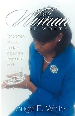 O femeie de valoare - A Woman of Worth