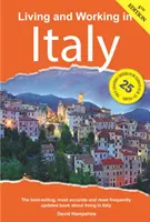 Să trăiești și să muncești în Italia: Un manual de supraviețuire - Living and Working in Italy: A Survival Handbook