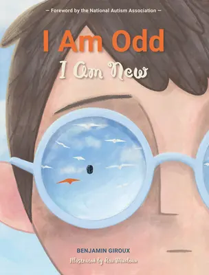 Eu sunt ciudat, eu sunt nou - I Am Odd, I Am New