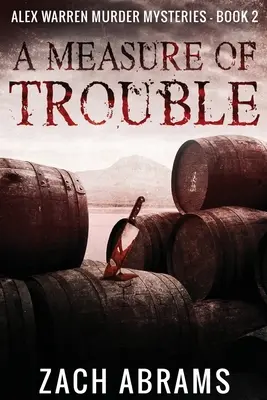 O măsură a necazurilor - A Measure of Trouble