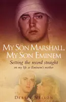 Fiul meu Marshall, fiul meu Eminem - My Son Marshall, My Son Eminem