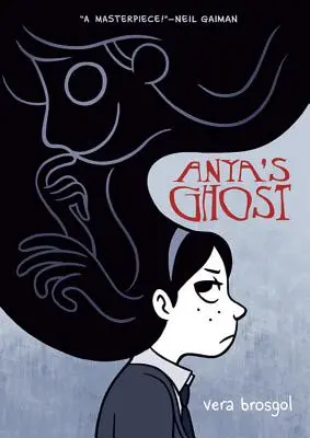 Fantoma lui Anya - Anya's Ghost