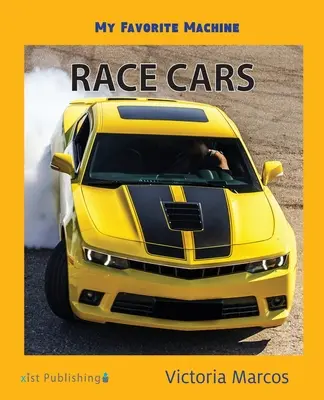 Mașina mea preferată: Mașini de curse - My Favorite Machine: Race Cars