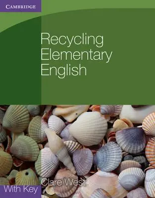 Reciclare engleză elementară cu cheie - Recycling Elementary English with Key