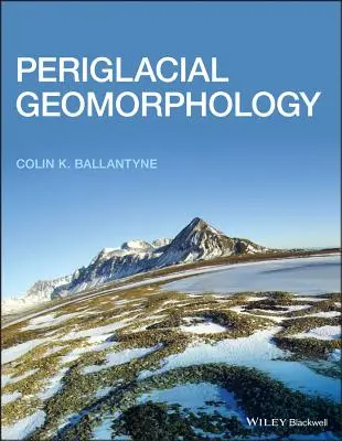 Geomorfologia periglaciară - Periglacial Geomorphology